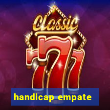 handicap empate - 1